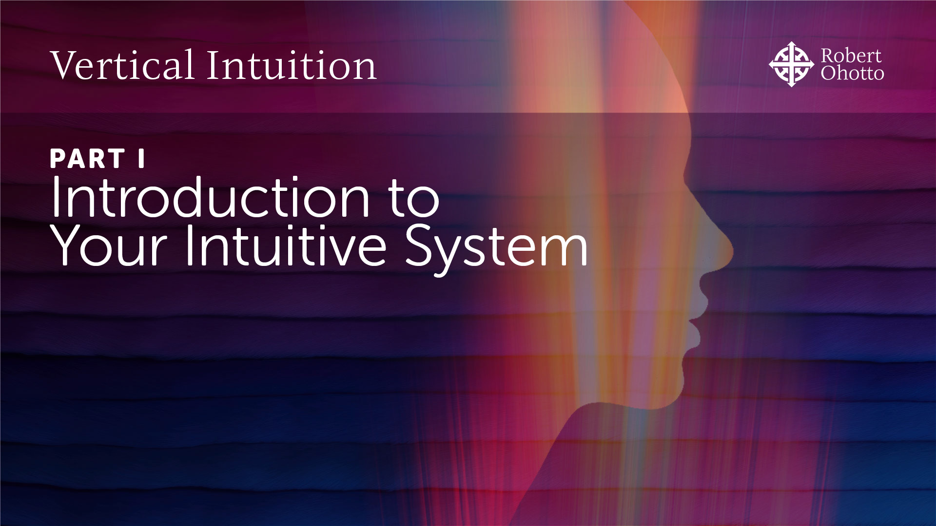 Introduction to Vertical Intuition – Part 1