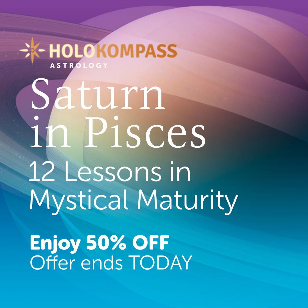 Saturn Retrograde in Pisces — Transforming Your Life through Saturn’s Laws of Mystical Light. SAVE 50% Offer ends today!