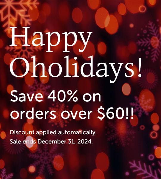 Happy Oholidays! Save 40% on orders over $60.